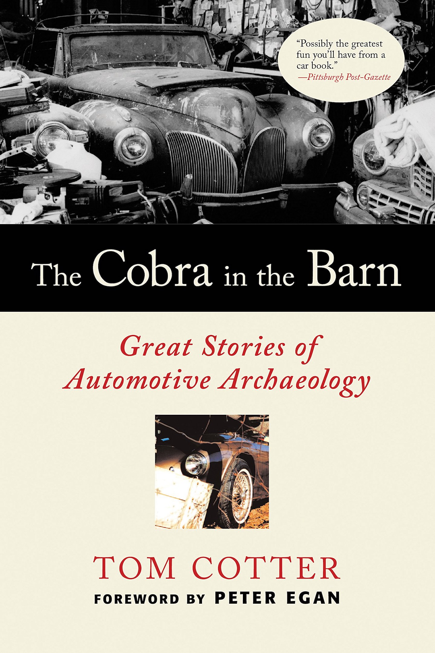 The Cobra in the Barn: Great Stories of Automotive Archaeology
